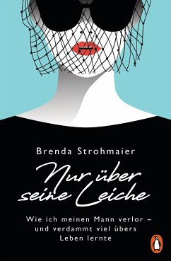 Nur über seine Leiche (eBook, ePUB) - Strohmaier, Brenda