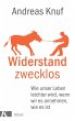 Widerstand zwecklos (eBook, ePUB) - Bild 1
