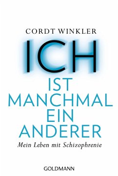 ICH ist manchmal ein anderer (eBook, ePUB) - Winkler, Cordt