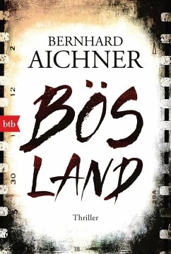 Bösland (eBook, ePUB) - Aichner, Bernhard