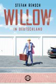 Willow in Deutschland (eBook, ePUB)
