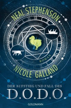 Der Aufstieg und Fall des D.O.D.O. (eBook, ePUB) - Stephenson, Neal; Galland, Nicole