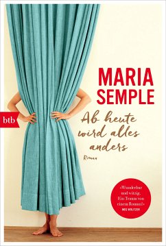 Ab heute wird alles anders (eBook, ePUB) - Semple, Maria