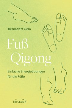 Fuß-Qigong (eBook, ePUB) - Gera, Bernadett