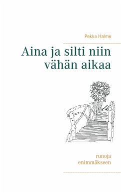 Aina ja silti niin vähän aikaa (eBook, ePUB) - Halme, Pekka