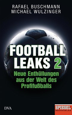Football Leaks 2 (eBook, ePUB) - Buschmann, Rafael; Wulzinger, Michael