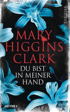 Du bist in meiner Hand (eBook, ePUB) - Higgins Clark, Mary