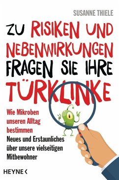 Zu Risiken und Nebenwirkungen fragen Sie Ihre Türklinke (eBook, ePUB) - Thiele, Susanne