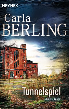 Tunnelspiel / Ira Wittekind Bd.3 (eBook, ePUB) - Berling, Carla