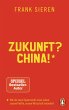 Zukunft? China! (eBook, ePUB) - Bild 1