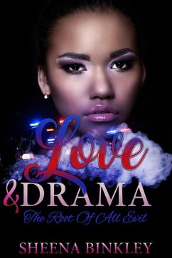 Love & Drama: The Root Of All Evil (eBook, ePUB) Cover Love & Drama: The Root Of All Evil (eBook, ePUB)
