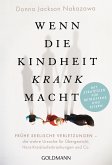 Wenn die Kindheit krank macht (eBook, ePUB)