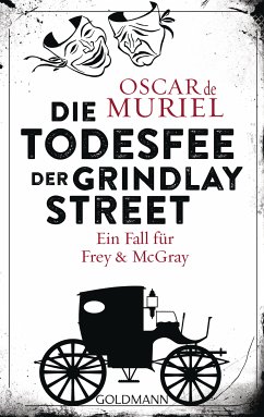 Die Todesfee der Grindlay Street / Frey & McGray Bd.3 (eBook, ePUB) - Muriel, Oscar de