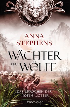 Das Erwachen der Roten Götter / Wächter und Wölfe Bd.2 (eBook, ePUB) - Stephens, Anna