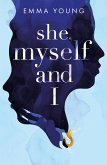 She, Myself and I (eBook, ePUB)