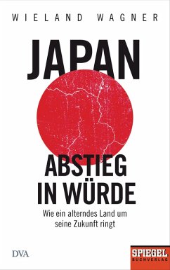 Japan – Abstieg in Würde (eBook, ePUB) - Wagner, Wieland