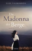 Die Madonna der Berge (eBook, ePUB)