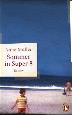 Sommer in Super 8 (eBook, ePUB) - Müller, Anne
