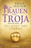 Tochter des Sturms / Die Frauen von Troja Bd.1 (eBook, ePUB)