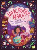 Fünf Schwestern und ein Zauberspruch / Love, Sugar, Magic Bd.1 (eBook, ePUB)