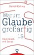 Warum Glaube großartig ist (eBook,... - Bild 1