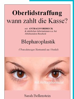 Oberlidstraffung - Wann zahlt die Kasse? (eBook, ePUB)