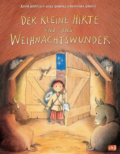 Der kleine Hirte und das Weihnachtswunder (eBook, ePUB) - Schröer, Silvia; Schwarz, Silke