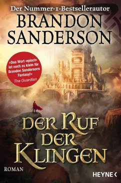 Der Ruf der Klingen / Die Sturmlicht-Chroniken Bd.5 (eBook, ePUB) - Sanderson, Brandon