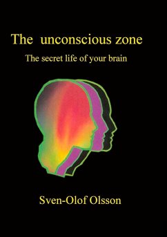 The unconscious zone (eBook, ePUB) - Olsson, Sven-Olof
