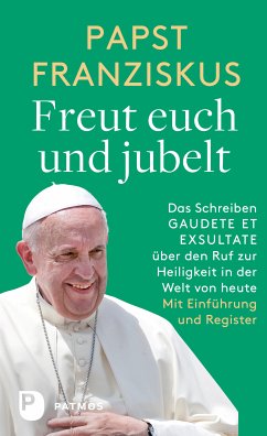 Freut euch und jubelt (eBook, ePUB) - Papst Franziskus