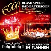 Bad Bayersoien In Flammen-König Ludwig Ii-Live