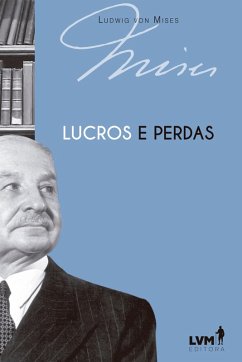 Lucros e perdas (eBook, ePUB) - Mises, Ludwig Von
