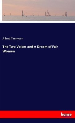 The Two Voices and A Dream of Fair Women