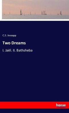 Two Dreams - Jessapp, C. S.