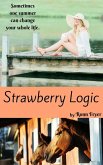 Strawberry Logic (eBook, ePUB)