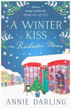 A Winter Kiss On Rochester Mews - Darling, Annie