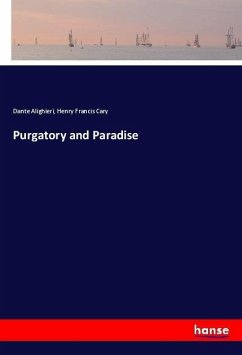 Purgatory and Paradise - Dante Alighieri;Cary, Henry Francis