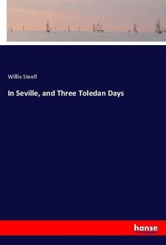 In Seville, and Three Toledan Days