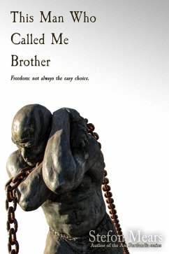 This Man Who Called Me Brother (eBook, ePUB) - Mears, Stefon