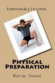 Physical Preparation (Formidable Fighter, #2) (eBook, ePUB)