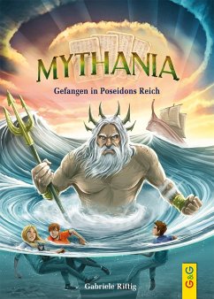 Mythania - Gefangen in Poseidons Reich - Rittig, Gabriele