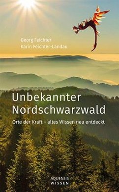 Unbekannter Nordschwarzwald - Feichter, Georg;Feichter-Landau, Karin