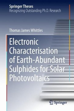 Electronic Characterisation of Earth¿Abundant Sulphides for Solar Photovoltaics - Whittles, Thomas James