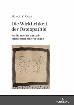 Die Wirklichkeit der Osteopathie - Kaiser, Albrecht Konrad