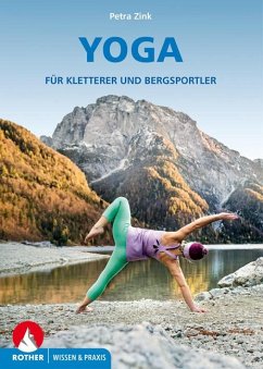 Yoga für Kletterer und Bergsportler - Zink, Petra