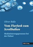 Vom Flurfunk zum Scrollbalken