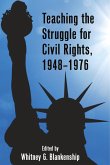 Teaching the Struggle for Civil Rights, 1948¿1976