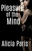 Pleasure of the Mind (eBook, ePUB) Pleasure of the Mind (eBook, ePUB)