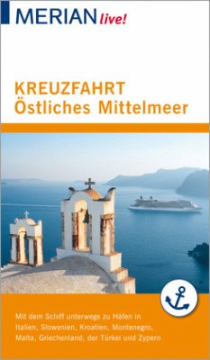 MERIAN live! Reiseführer Kreuzfahrt Östliches Mittelmeer - Bötig, Klaus
