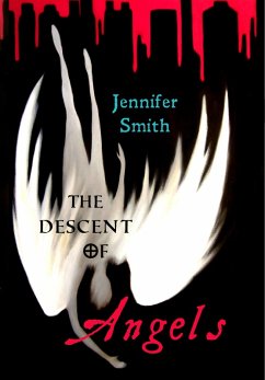 The Descent of Angels (eBook, ePUB) - Smith, Jennifer